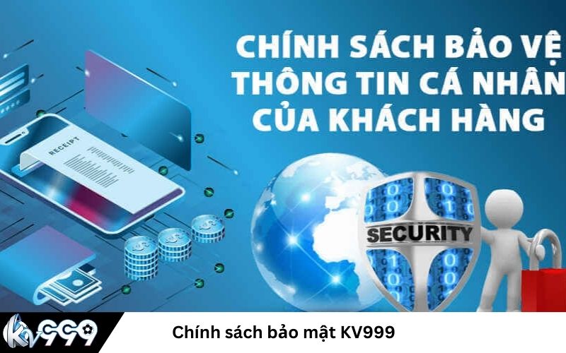 Chính sách bảo mật KV999